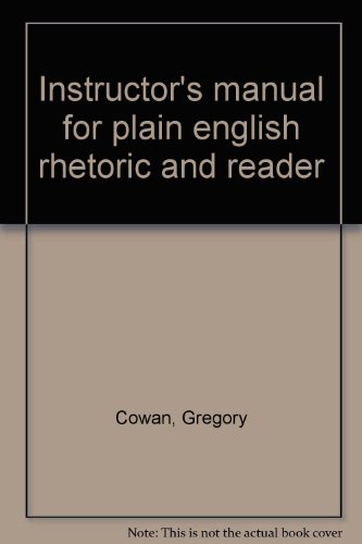 Stock image for Instructor's manual for plain english rhetoric and reader for sale by Ann Becker