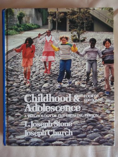 Stock image for Childhood and Adolescence : A Psychology of the Growing Person for sale by Better World Books