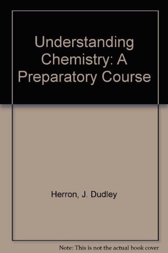 Stock image for Understanding chemistry: A preparatory course for sale by HPB-Red
