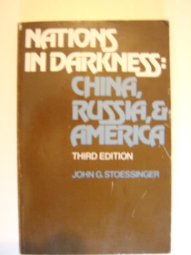 9780394321264: Nations in darkness: China, Russia, and America