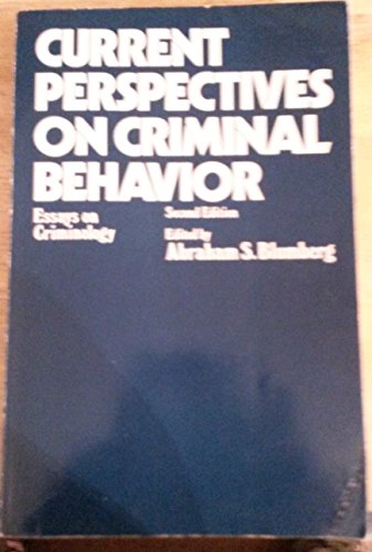 Stock image for Current Perspectives on Criminal Behavior: Essays on Criminology for sale by Robinson Street Books, IOBA