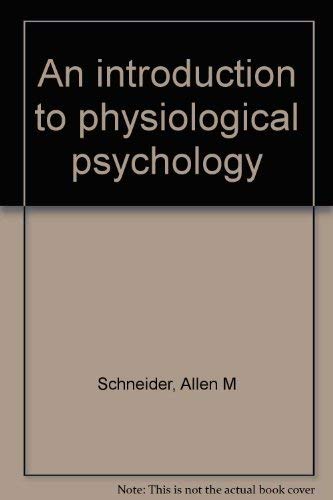 Beispielbild fr An introduction to physiological psychology zum Verkauf von Wonder Book