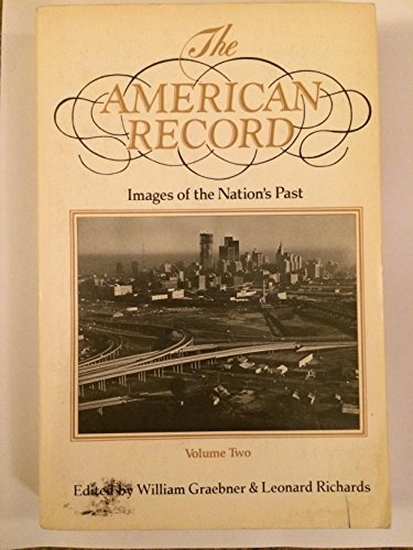 9780394322162: The American record: Images of the nation's past