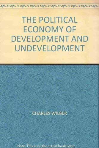 Beispielbild fr Political Economy of Development and Underdevelopment zum Verkauf von Better World Books