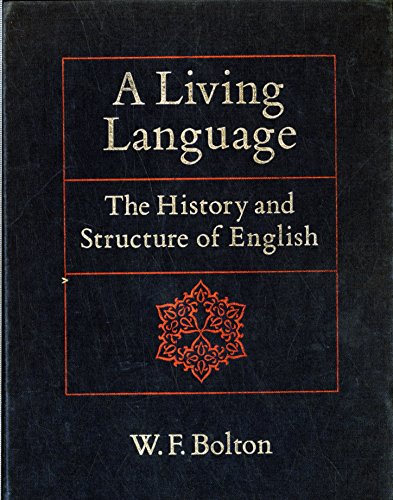 9780394322803: A living language: The history and structure of English