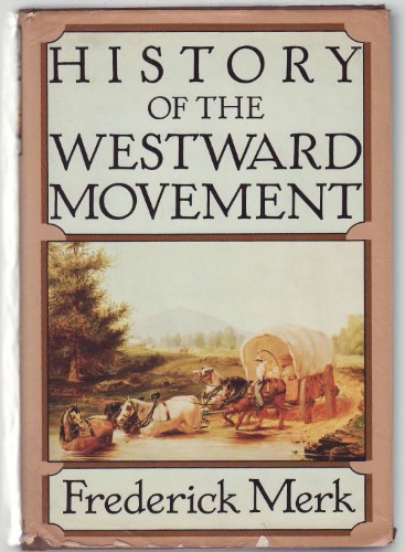 9780394322995: History of the Westward Movement