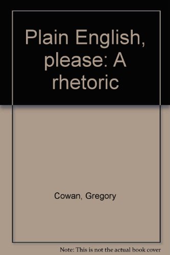 9780394323671: Title: Plain English please A rhetoric