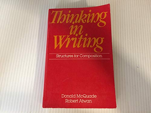 Stock image for Thinking in writing: Structures for composition for sale by Friends of  Pima County Public Library