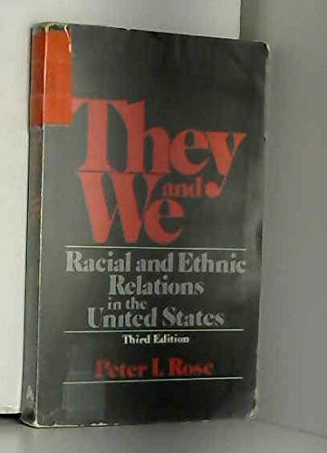 Stock image for They and we: Racial and ethnic relations in the United States for sale by BookHolders