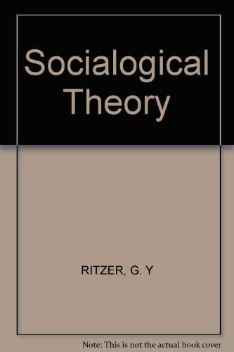 9780394325163: Sociological Theory