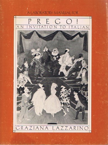 A Laboratory Manual for Prego!: An Invitation to Italian (9780394325392) by [???]