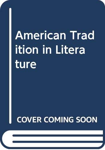 Stock image for The American Tradition in Literature for sale by BookHolders