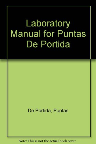 Imagen de archivo de Laboratory Manual for Puntos de Portida a la venta por Basement Seller 101