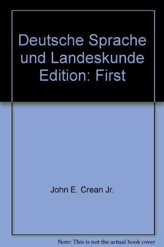 Deutsche Sprache Und Landeskunde: Annotated Instructor's Edition - Crean, John E.