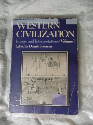 Stock image for Western Civilization, Images And Interpretations for sale by Library House Internet Sales