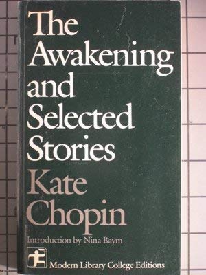 Beispielbild fr The Awakening, and Selected Stories (Modern Library College Editions) zum Verkauf von Wonder Book
