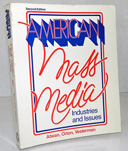 9780394326689: Title: American mass media Industries and issues