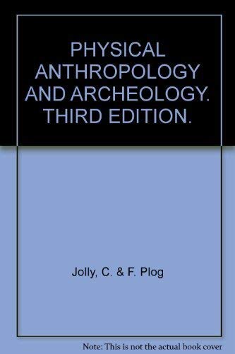 Stock image for Physical Anthropology and Archeology, 3rd edition for sale by BookDepart