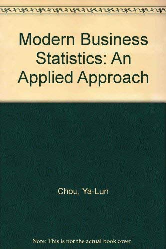Stock image for Modern Business Statistics: An Applied Approach for sale by Wonder Book