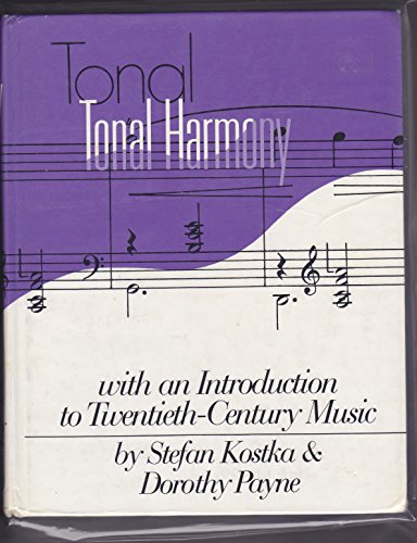 9780394328300: Total Harmony with an Introduction to Twentieth-Century Music by Stefan Kostka (1984-08-01)