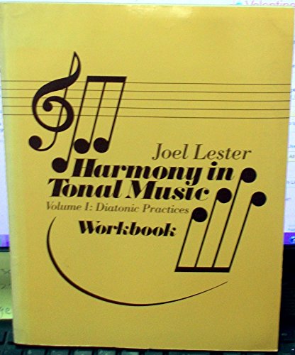 Beispielbild fr Harmony in Tonal Music Volume I: Diatonic Practices Workbook zum Verkauf von BombBooks