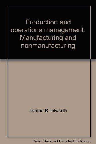 Imagen de archivo de Production and operations management: Manufacturing and nonmanufacturing a la venta por HPB-Red