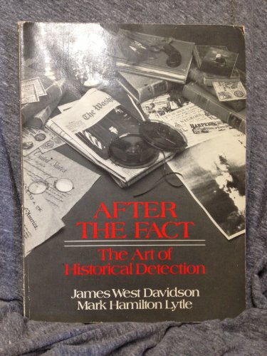 Imagen de archivo de After the fact: The art of historical detection a la venta por Priceless Books