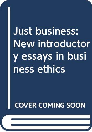 9780394329796: Title: Just business New introductory essays in business
