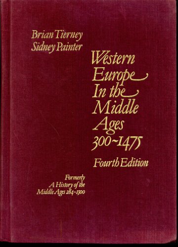 Imagen de archivo de Western Europe in the Middle Ages, 300-1475: Formerly Entitled a History of the Middle Ages, 284-1500 a la venta por ThriftBooks-Dallas