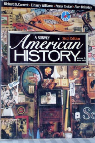 Beispielbild fr American History: A Survey, Vol. 2 (6th Edition) zum Verkauf von Wonder Book