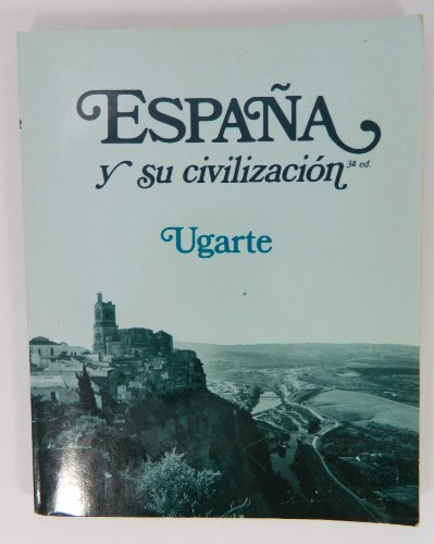 Stock image for Espan~a y su civilizacio n (Spanish Edition) for sale by HPB-Red