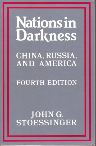 Beispielbild fr Nations in Darkness--China, Russia, and America zum Verkauf von Wonder Book
