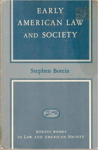 Beispielbild fr Early American Law and Society (Borzoi Books in Law and American Society) zum Verkauf von Wonder Book