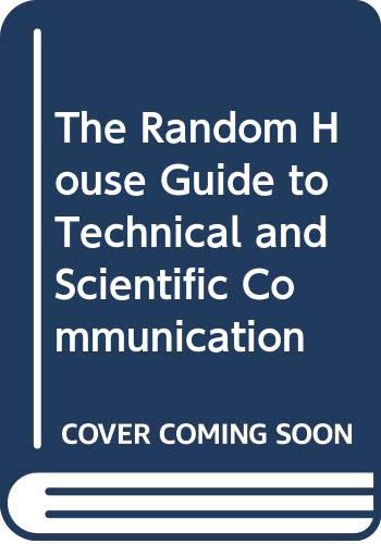 The Random House Guide to Technical and Scientific Communication (9780394332604) by Zimmerman, Donald E.; Clark, David G.