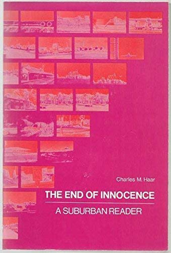 Beispielbild fr The end of innocence : a suburban reader zum Verkauf von ThriftBooks-Atlanta