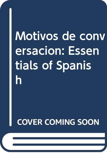 Beispielbild fr Motivos de Conversacin : Essentials of Spanish zum Verkauf von Better World Books