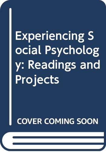 Imagen de archivo de Experiencing social psychology: Readings and projects a la venta por The Book Bin