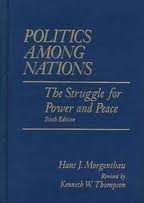 Imagen de archivo de Politics Among Nations: The Struggle for Power and Peace a la venta por ThriftBooks-Atlanta