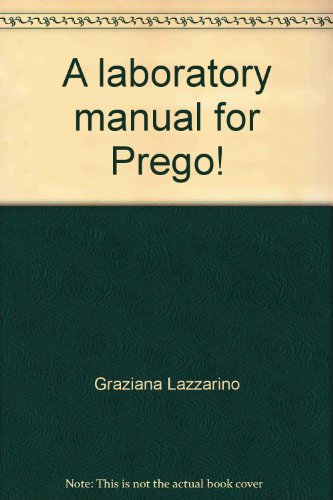Stock image for A laboratory manual for Prego!: An invitation to Italian for sale by Wonder Book