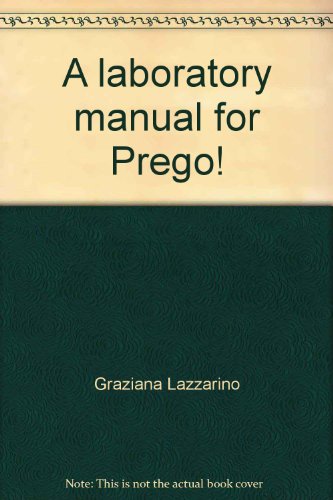 A laboratory manual for Prego!: An invitation to Italian (9780394336329) by Lazzarino, Graziana