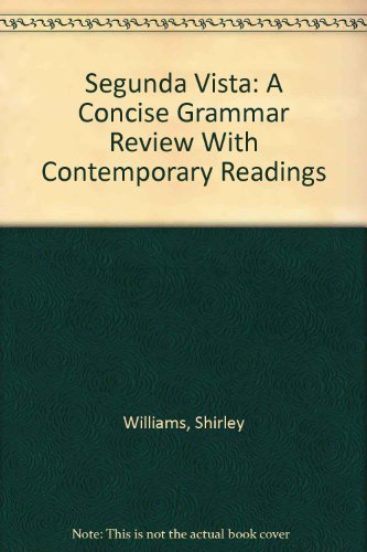 Beispielbild fr Segunda Vista: A Concise Grammar Review With Contemporary Readings zum Verkauf von NEPO UG