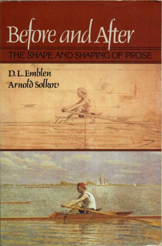 Beispielbild fr Before and after: The shape and shaping of prose zum Verkauf von Anderson Book