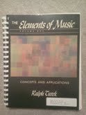 9780394339726: The Elements of Music: Concepts and Applications