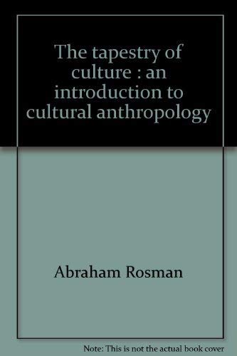 Imagen de archivo de The Tapestry of Culture: An Introduction to Cultural Anthropology a la venta por Wonder Book