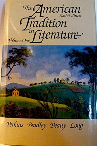 Stock image for The American tradition in literature (Vol 1) for sale by ThriftBooks-Dallas