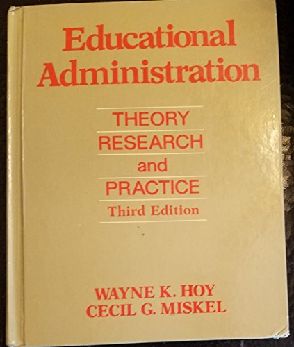 Stock image for Educational Administration: Theory, Research, and Practice for sale by ThriftBooks-Dallas