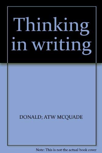 9780394341385: Thinking in writing