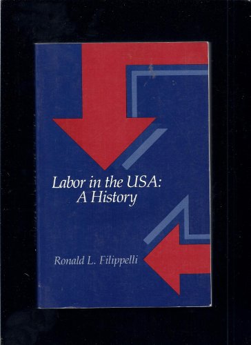 Labor in the USA: A History