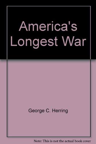 Imagen de archivo de America's Longest War: The United States and Vietnam, 1950-1975 a la venta por Wonder Book