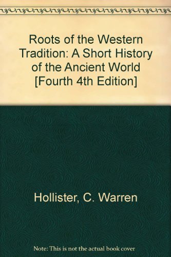 9780394341903: Roots of the Western Tradition: A Short History of the Ancient World [Fourth 4th Edition]